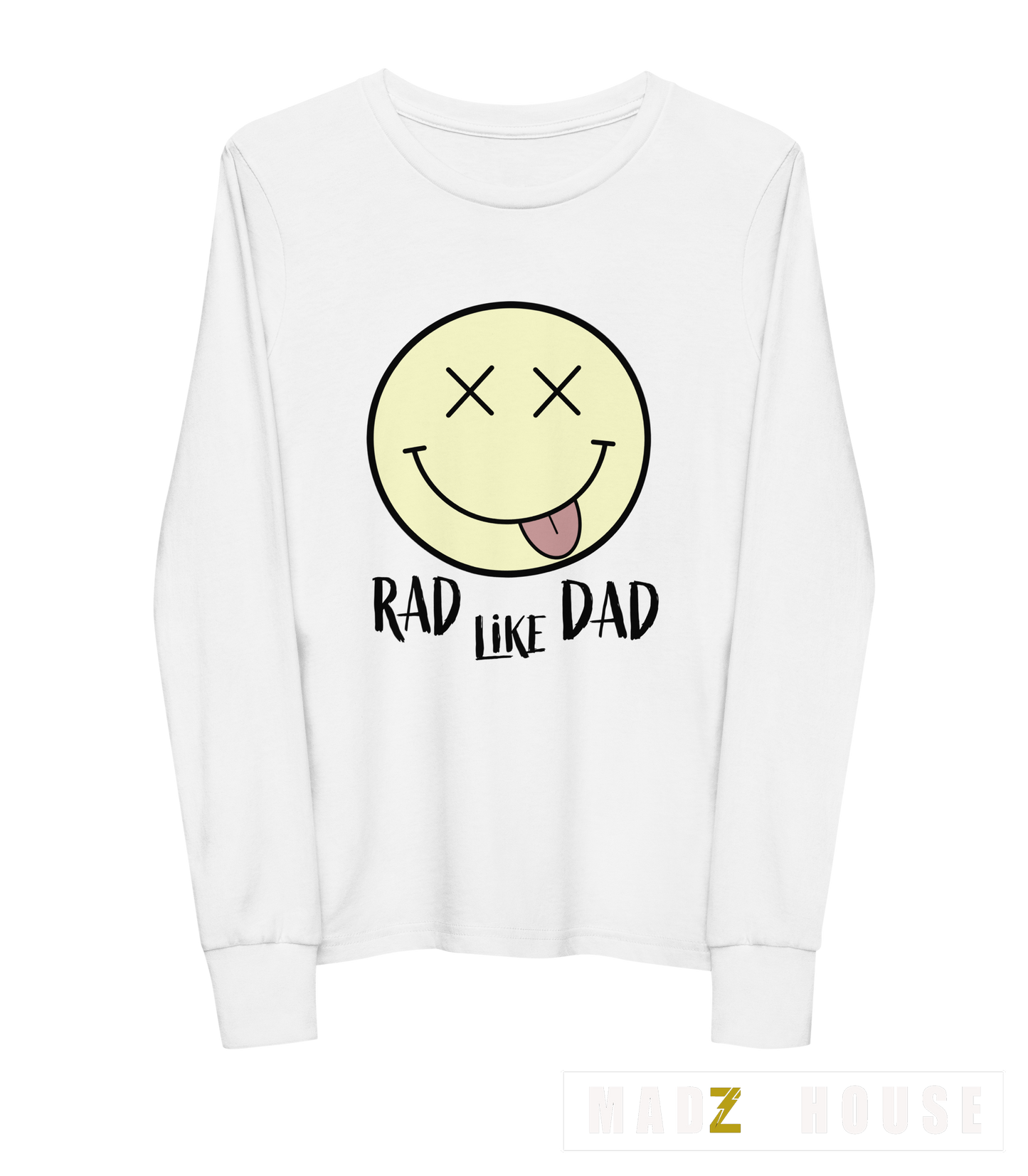 RAD Like Dad long sleeve by Madz House